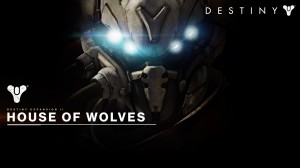 house of wolves Destiny DLC