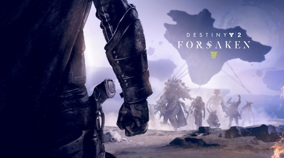 Destiny 2’s Forsaken Expansion Drops September 4 - Here’s What It Includes