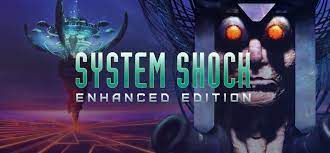 System Shock: What's New with this Game?